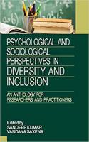 PSYCHOLOGICAL AND SOCIOLOGICAL PERSPECTIVES IN DIVERSITY AND INCLUSION