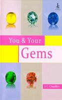 You and Your Gems Book by J C Chaudhry | Types of Gemstones, their use & Benefits. Relationship of Gems with Human Body