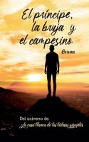 príncipe, la bruja y el campesino