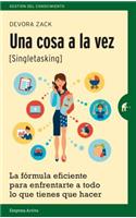 Una Cosa a la Vez