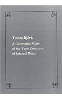 Geometric View of the Term Structure of Interest Rates