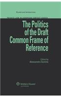 The Politics of the Draft Common Frame of Reference