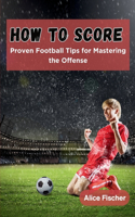 How to Score