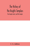 history of the Knights Templars