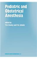 Pediatric and Obstetrical Anesthesia