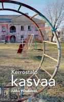 Kerrostalo kasvaa