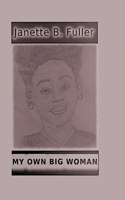 My Own Big Woman