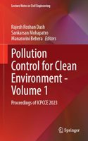 Pollution Control for Clean Environment—Volume 1