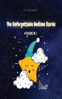 Unforgettable Bedtime Stories: 4 Books in 1