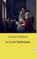 Le Cycle Patibulaire