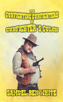 Gunfighting Gunfighters of Gunfighter's Gulch