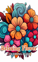 Relaxing Flower Coloring Book For Adult