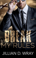 Break My Rules