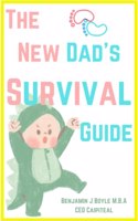 New Dad's Survival Guide