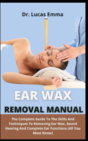 Ear Wax Removal Manual