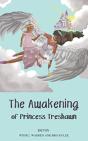 Awakening of Princess Treshawn