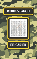 Word Search: Brigadier