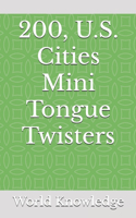 200, U.S. Cities Mini Tongue Twisters