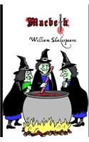 Macbeth By William Shakespeare (A classic tragedy) "The Annotated Classic Version"