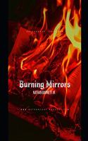 Burning Mirrors: Shatter Burning Mirrors