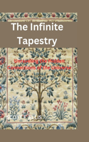 Infinite Tapestry: Unraveling the Hidden Connections of the Universe