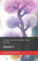Cenas Encantadoras para Pintar: Volume 3(3 Paisagens Mágicas Para Colorir)