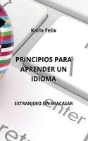 Principios Para Aprender Un Idioma