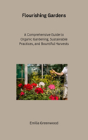 Flourishing Gardens