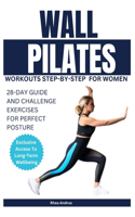 Wall Pilates Workouts step-by-step For Women