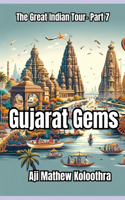 Gujarat Gems: "The Great Indian Tour: Part 7"(The Great Indian Tour)