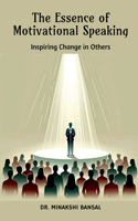 Essence of Motivational Speaking