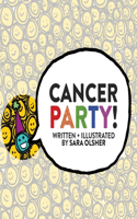 Cancer Party!