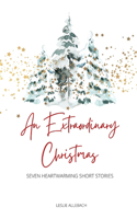An Extraordinary Christmas