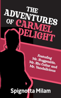 Adventures of Carmel Delight