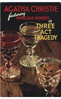 Three Act Tragedy: (Poirot)