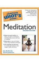 Complete Idiot's Guide to Meditation