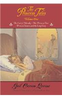 Princess Tales, Volume I: The Fairy's Mistake/the Princess Test/Princess Sonora and the Long Sleep