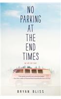 No Parking at the End Times