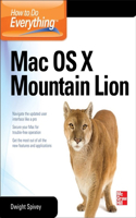 How to Do Everything Mac OS X Mountain Lion: (How to Do Everything)