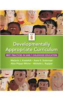 Developmentally Appropriate Curriculum: Best Practices in Early Childhood Education, Loose-Leaf Version