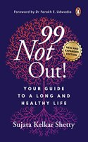 99 Not Out: Your Guide To A Long And Healthy Life
