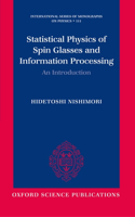 Statistical Physics of Spin Glasses and Information Processing