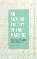 Anthropology of the Machine