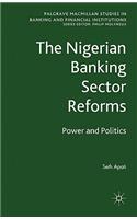 Nigerian Banking Sector Reforms