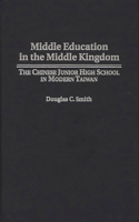 Middle Education in the Middle Kingdom
