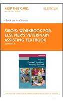 Workbook for Elsevier's Veterinary Assisting Textbook - Elsevier eBook on Vitalsource (Retail Access Card)
