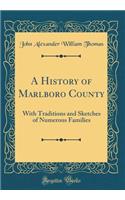 A History of Marlboro County