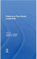 Patterns in Post-Soviet Leadership