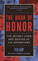 Book of Honor: The Secret Lives and Deaths of CIA Operatives