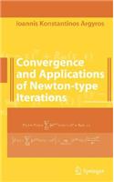 Convergence and Applications of Newton-Type Iterations